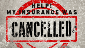 Help! My Insurance Was Canceled! |...