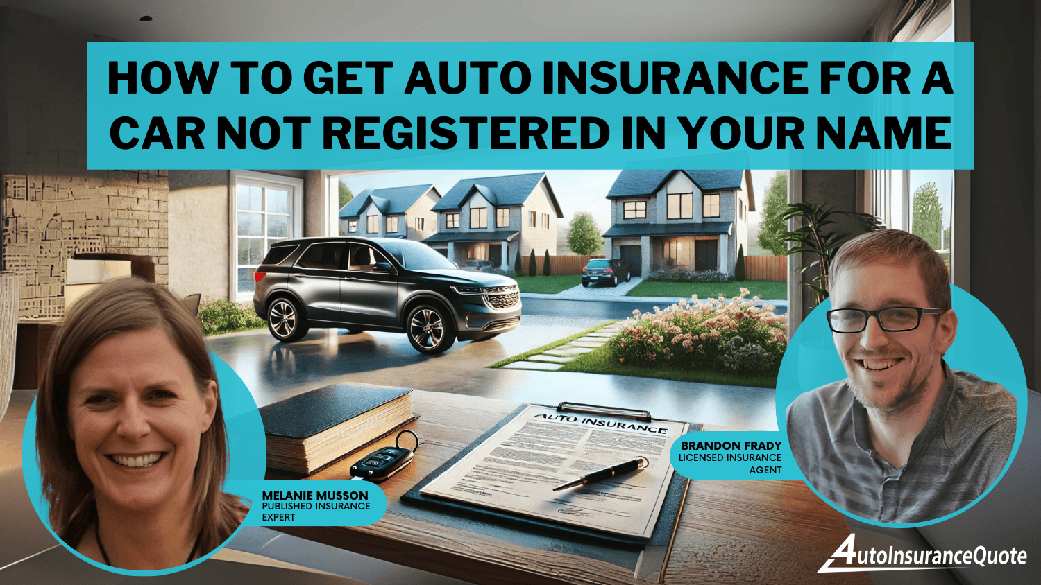 How to Get Auto Insurance for...