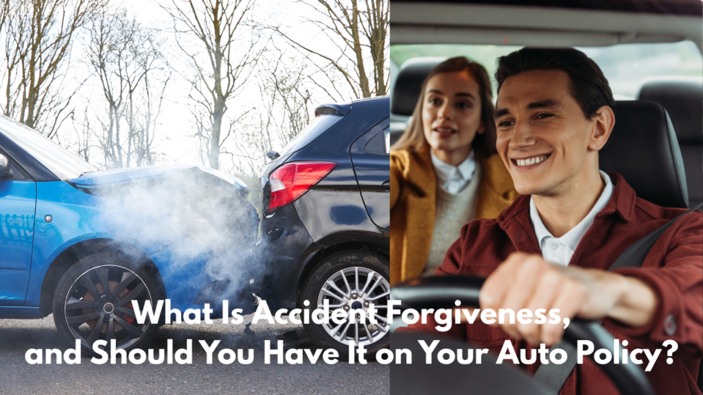 What Is Accident Forgiveness in Auto...